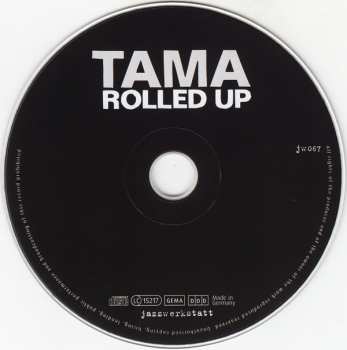 CD Tama: Rolled Up 245151