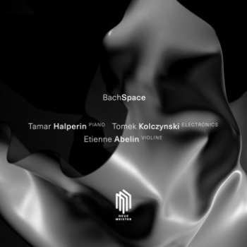 Album Tamar Halperin: BachSpace