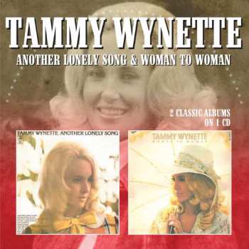 Album Tammy Wynette: Another Lonely Song & Woman To Woman