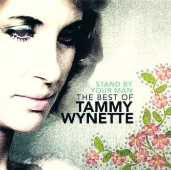 Album Tammy Wynette: Stand By Your Man: The Best Of Tammy Wynette