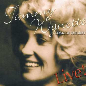 CD Tammy Wynette: Some Of The Best - Live ! 407564