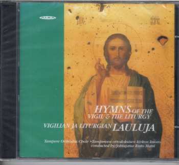 Album Tampere Orthodox Choir: Hymns of the Vigil & the Liturgy