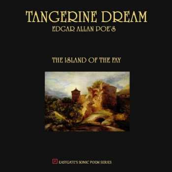 Album Tangerine Dream: Edgar Allan Poe's The Island Of The Fay