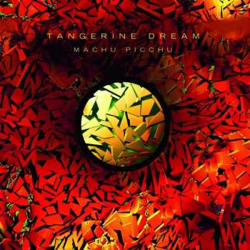 CD Tangerine Dream: Machu Picchu DIGI 388512