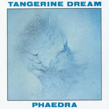 Album Tangerine Dream: Phaedra