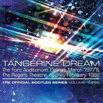 Album Tangerine Dream: The Official Bootleg Series Volume Three