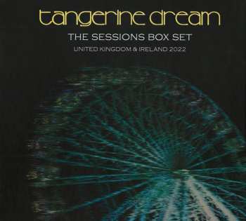 Album Tangerine Dream: The Sessions Box Set (United Kingdom & Ireland 2022)