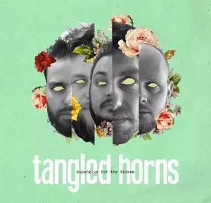 Tangled Horns: Superglue For The Broken