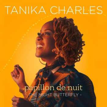 CD Tanika Charles: Papillon De Nuit: The Night Butterfly 151458