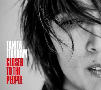 Tanita Tikaram: Closer To The People