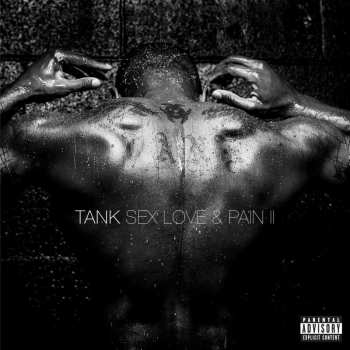 Album Tank: Sex Love & Pain II
