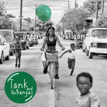 Album Tank and the Bangas: Green Balloon