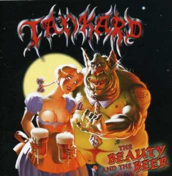 Album Tankard: The Beauty And The Beer