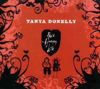 CD Tanya Donelly: This Hungry Life 508946