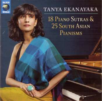 Album Tanya Ekanayaka: 18 Piano Sutras & 25 South Asian Pianisms