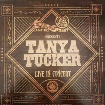 Album Tanya Tucker: Church Street Station Presents Tanya Tucker Live in Concert