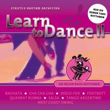 Album Tanzmusik: Learn To Dance Ii: Die Neuen Basisrhythmen