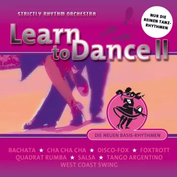 Learn To Dance Ii: Die Neuen Basisrhythmen