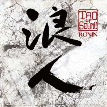 Album Tao Of Sound: Ronin