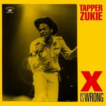 CD Tapper Zukie: X Is Wrong 448630