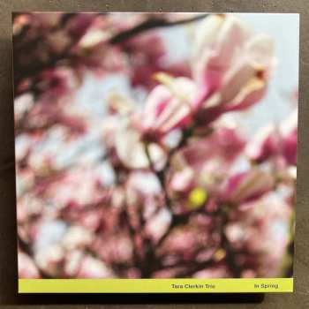 Album Tara Clerkin Trio: In Spring
