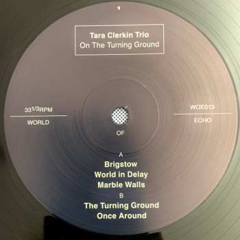 LP Tara Clerkin Trio: On The Turning Ground LTD 520511