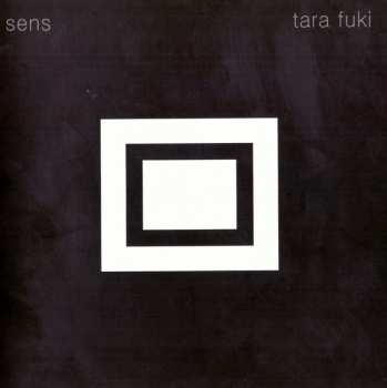 Album Tara Fuki: Sens