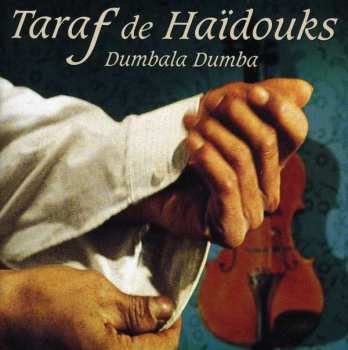 Album Taraf de Haïdouks: Dumbala Dumba