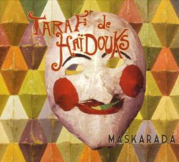 Album Taraf de Haïdouks: Maškaradă