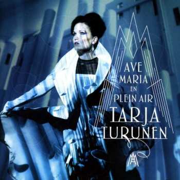 Album Tarja Turunen: Ave Maria En Plein Air