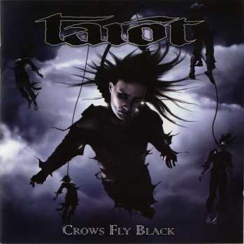 Tarot: Crows Fly Black