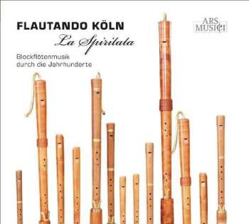 Album Tarquinio Merula: Flautando Köln - La Spiritata