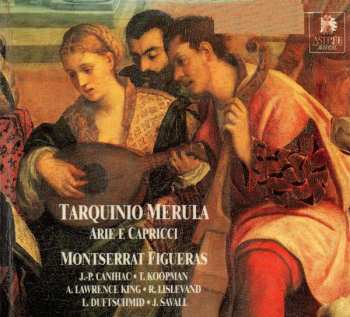 Tarquinio Merula: Arie E Capricci A Voce Sola