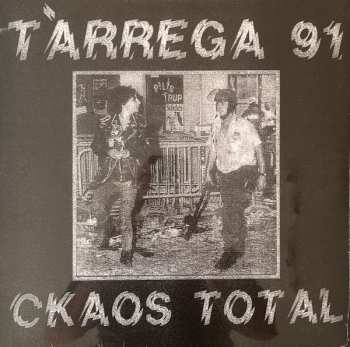 Album Tarrega 91: Ckaos Total