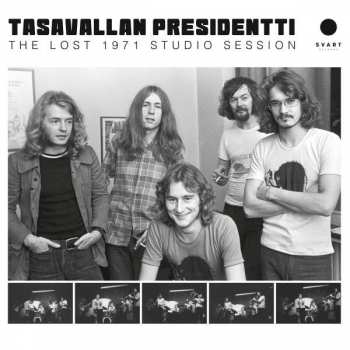 CD Tasavallan Presidentti: The Lost 1971 Studio Session 444501