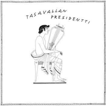 Album Tasavallan Presidentti: Tasavallan Presidentti