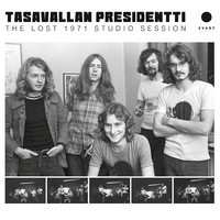 Album Tasavallan Presidentti: The Lost 1971 Studio Session