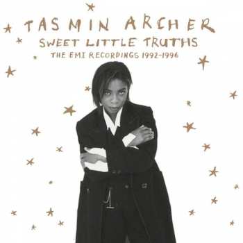 Tasmin Archer: Sweet Little Truths (The EMI Recordings 1992-1996)