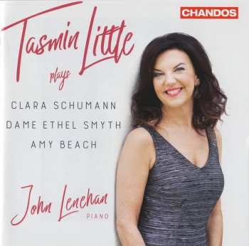Album Tasmin Little: Tasmin Little Plays Clara Schumann, Dame Ethel Smyth, Amy Beach