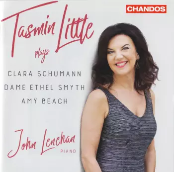 Tasmin Little Plays Clara Schumann, Dame Ethel Smyth, Amy Beach