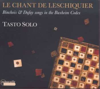 Album Tasto Solo: Le Chant De Leschiquier