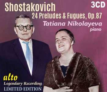 Album Tatiana Nikolayeva: Dmitri Shostakovich (1906-75) 24 Preludes & Fugues, Op.87