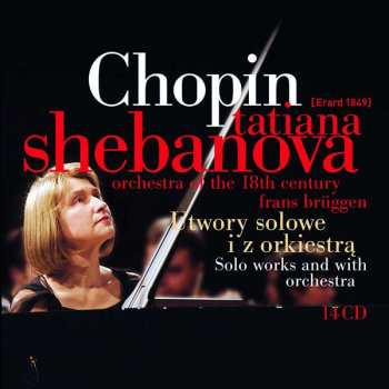 Album Tatiana Shebanova: Chopin. Solo Works And With Orchestra