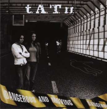 Album t.A.T.u.: Dangerous And Moving