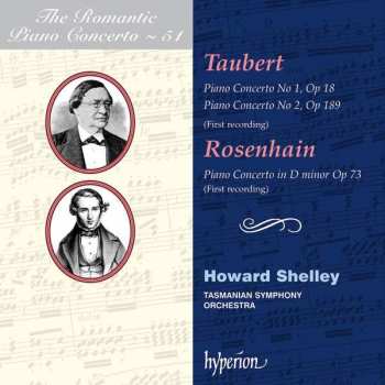 CD Wilhelm Taubert: Piano Concerto No 1, Op 18; Piano Concerto No 2, Op 189; Piano Concerto In D Minor, Op 73 (First Recordings) 398147
