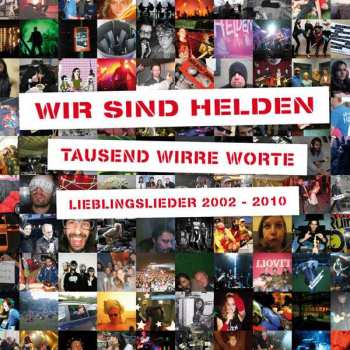 Album Wir Sind Helden: Tausend Wirre Worte - Lieblingslieder 2002 - 2010