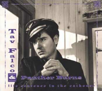 Album Tav Falco And Panther Burns: Life Sentence In The Cathouse & Live In Vienna