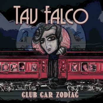 Album Tav Falco: Club Car Zodiac