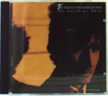 CD Tav Falco's Panther Burns: The World We Knew 473531