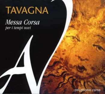 Album Tavagna: Messa Corsa  Per I Tempi Novi